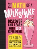 Cover: The Math of a Milkshake - Kane/Miller Book Publishers