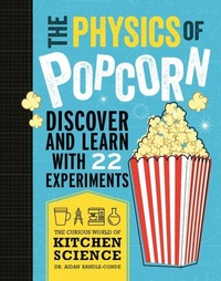Enlarge image Cover: The Physics of Popcorn - Kane/Miller Book Publishers