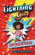 Cover: Lightning Girl: Superhero Squad - Kane/Miller Book Publishers