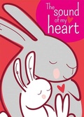 Cover: The Sound of My Heart - Kane/Miller Book Publishers