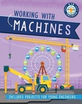 Cover: Working with Machines - Kane/Miller Book Publishers