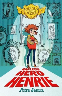 Enlarge image Cover: Hapless Hero Henrie - Kane/Miller Book Publishers