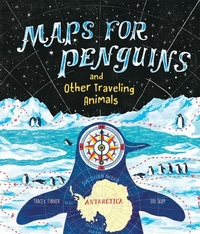 Enlarge image Cover: Maps for Penguins - Kane/Miller Book Publishers