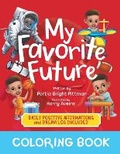 Cover: My Favorite Future Coloring Book - Portia Bright Pittman
