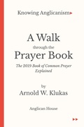 Cover: A Walk Through the Prayer Book - Anglican House