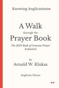 Enlarge image Cover: A Walk Through the Prayer Book - Anglican House