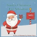 Cover: Santa's Christmas Eve Adventure - Amazon Digital Services LLC - Kdp
