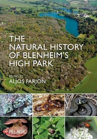 Abbildung von: The Natural History of Blenheim's High Park - Pelagic Publishing