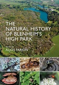 Cover: The Natural History of Blenheim's High Park - Pelagic Publishing