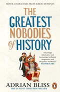 Cover: The Greatest Nobodies of History - Penguin (Cornerstone)