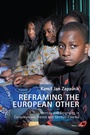 Cover: Reframing the European Other - Peter Lang Verlag