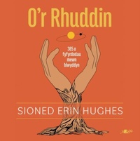 Enlarge image Cover: O'r Rhuddin - Y Lolfa
