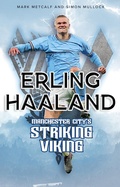 Cover: Erling Haaland - Pitch Publishing Ltd