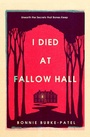 Bild: I Died at Fallow Hall - Bedford Square Publishers