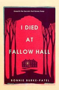 Bild vergrößern Bild: I Died at Fallow Hall - Bedford Square Publishers