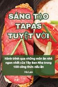 Abbildung von: Sang T?o Tapas Tuy?t V?i - Ha LAN