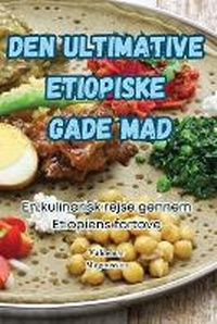 Abbildung von: Den Ultimative Etiopiske Gade Mad - Valdemar Magnusson