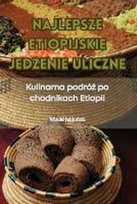 Abbildung von: Najlepsze Etiopijskie Jedzenie Uliczne - Witold Jablonski