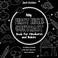 Enlarge image Cover: My First High-Contrast Book For Newborns and Babies - Top Notch International LTD