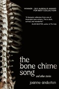 Cover: The Bone Chime Song and Other Stories - Brain Jar Press