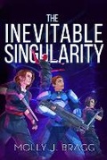 Cover: The Inevitable Singularity - Desert Palm Press