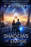 Cover: Shadows of Empire (Cadicle Vol. 1-3) - Dawnrunner Press