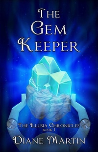 Enlarge image Cover: The Gem Keeper - Diane Martin