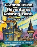 Cover: ChronoFusion Adventures Coloring Book (Book Two) - Thesaurum Books