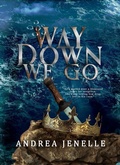 Cover: Way Down We Go (Sons and Daughters of Lir, #1) - Andrea Jenelle