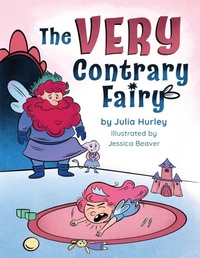 Enlarge image Cover: The Very Contrary Fairy - Skippy Creek