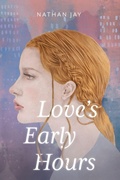 Cover: Love's Early Hours - JNJ Publishing LLC