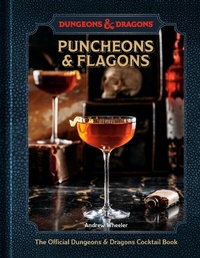 Abbildung von: Puncheons and Flagons: [A Cocktail and Mocktail Recipe Book] - Ten Speed Press