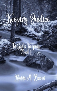 Enlarge image Cover: Keeping Justice - Ronna Bacon