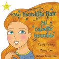 Cover: My Incredible Hair - Mi cabello increible - Sunsmile Books