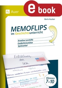 Abbildung von: Memoflips im Geschichtsunterricht Klassen 7-10 - Auer Verlag