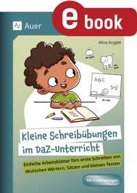 Abbildung von: Kleine Schreibübungen im DaZ-Unterricht - Auer Verlag