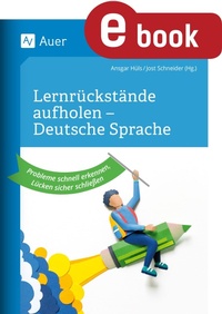 Abbildung von: Lernrückstände aufholen - Deutsche Sprache - Auer Verlag