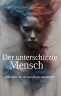 Cover: Der untersch&auml;tzte Mensch - Books on Demand