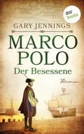 Cover: Marco Polo - Der Besessene - dotbooks