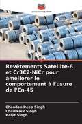 Cover: Revetements Satellite-6 et Cr3C2-NiCr pour ameliorer le comportement a l'usure de l'En-45 - Editions Notre Savoir