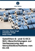 Cover: Satelliten-6- und Cr3C2-NiCr-Beschichtungen zur Verbesserung des Verschleissverhaltens von En-45 - Verlag Unser Wissen