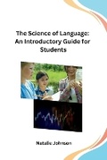 Cover: The Science of Language: An Introductory Guide for Students - Unknown