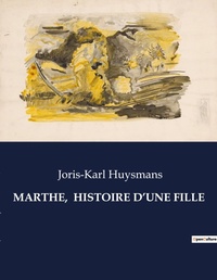 Abbildung von: Marthe, Histoire d'Une Fille - Culturea