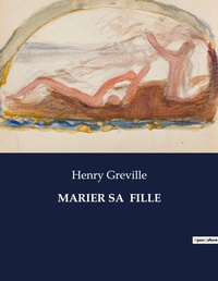 Abbildung von: Marier Sa Fille - Culturea