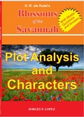 Cover: H R ole Kulet's Blossoms of the Savannah: Plot Analysis and Characters (A Guide Book to H R ole Kulet's Blossoms of the Savannah, #1) - Jorges P. Lopez