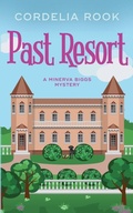 Cover: Past Resort - Cordelia Rook