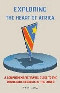Abbildung von: Exploring the Heart of Africa - Mamba Press