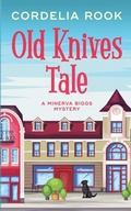 Cover: Old Knives Tale - Cordelia Rook