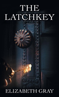 Enlarge image Cover: The Latchkey - Page Publishing