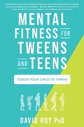 Cover: Mental Fitness for Tweens and Teens - Koehler Books